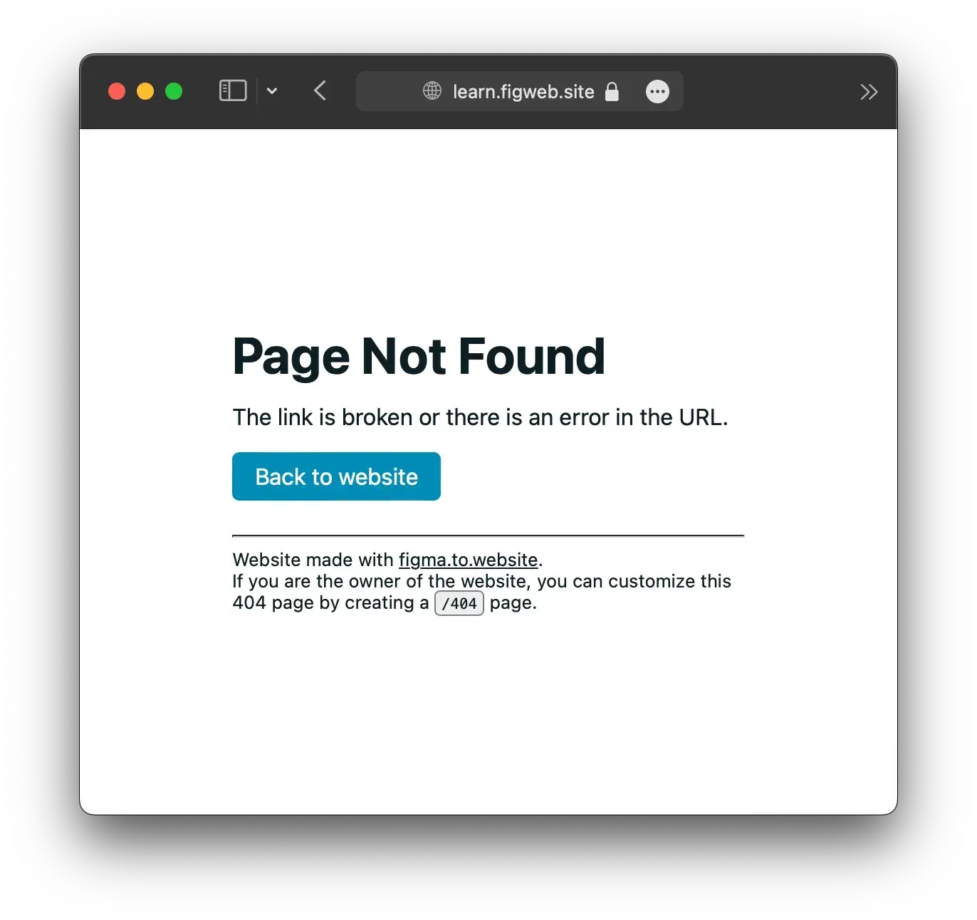 The default 404 page: “Page Not Found — The link is broken or there is an error in the URL”, with a Back to website button.