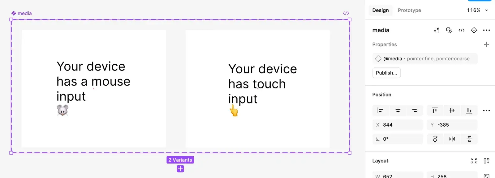 A component with two variants, “Your device has a mouse input” and “Your device has touch input”, and an @media property with the values pointer:fine and pointer:coarse.