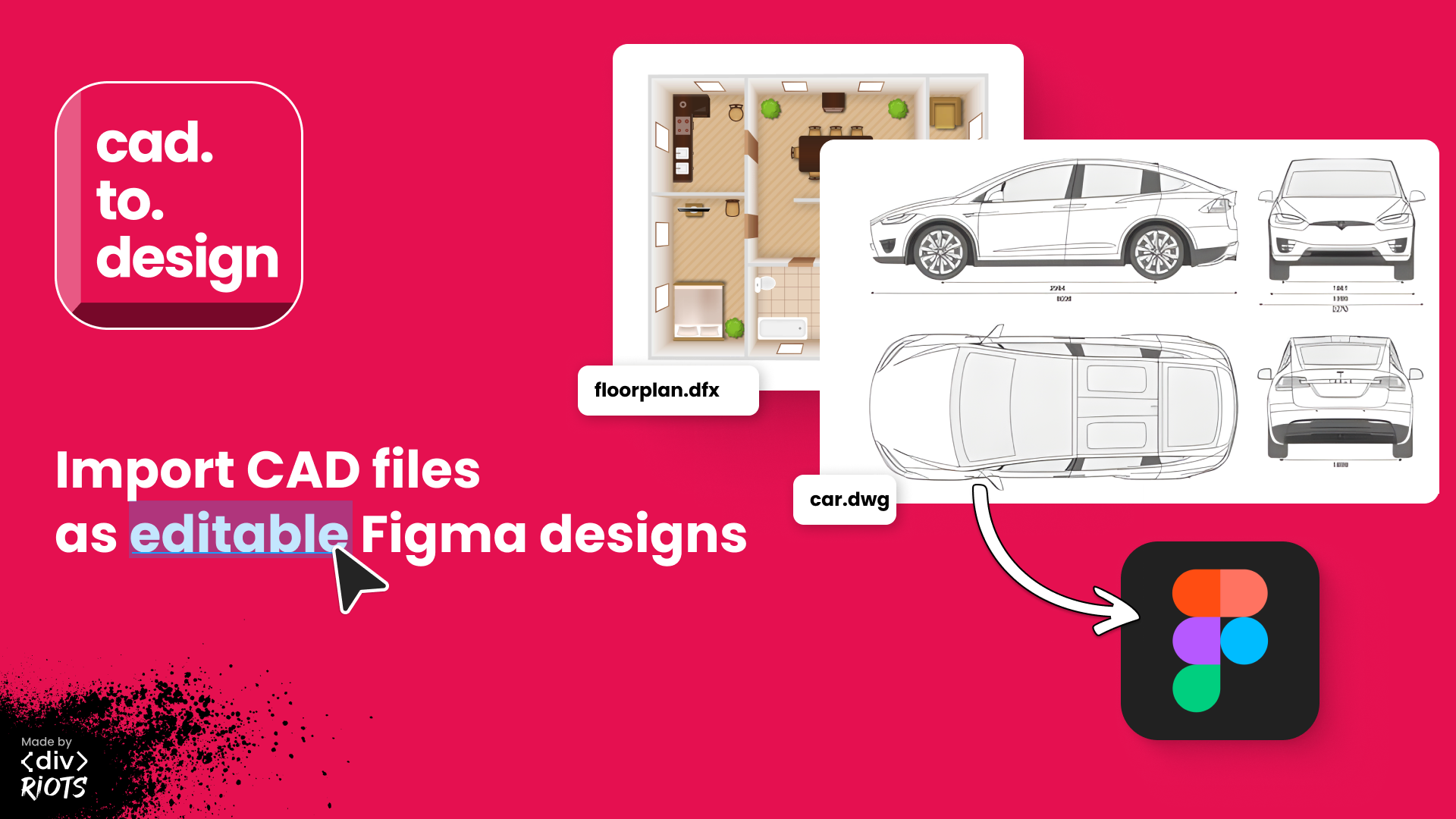 A .dfx and .dwg file with an arrow pointing into a Figma icon with the title Import CAD files as editable Figma designs.