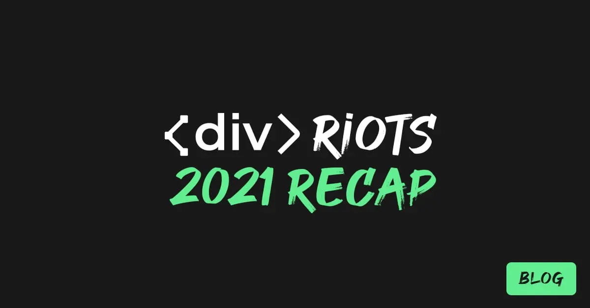 ‹div›RIOTS 2021 Recap Card