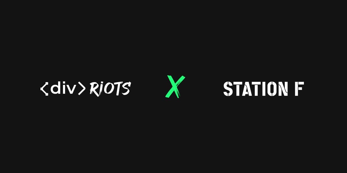 ‹div›RIOTS and STATION F logos