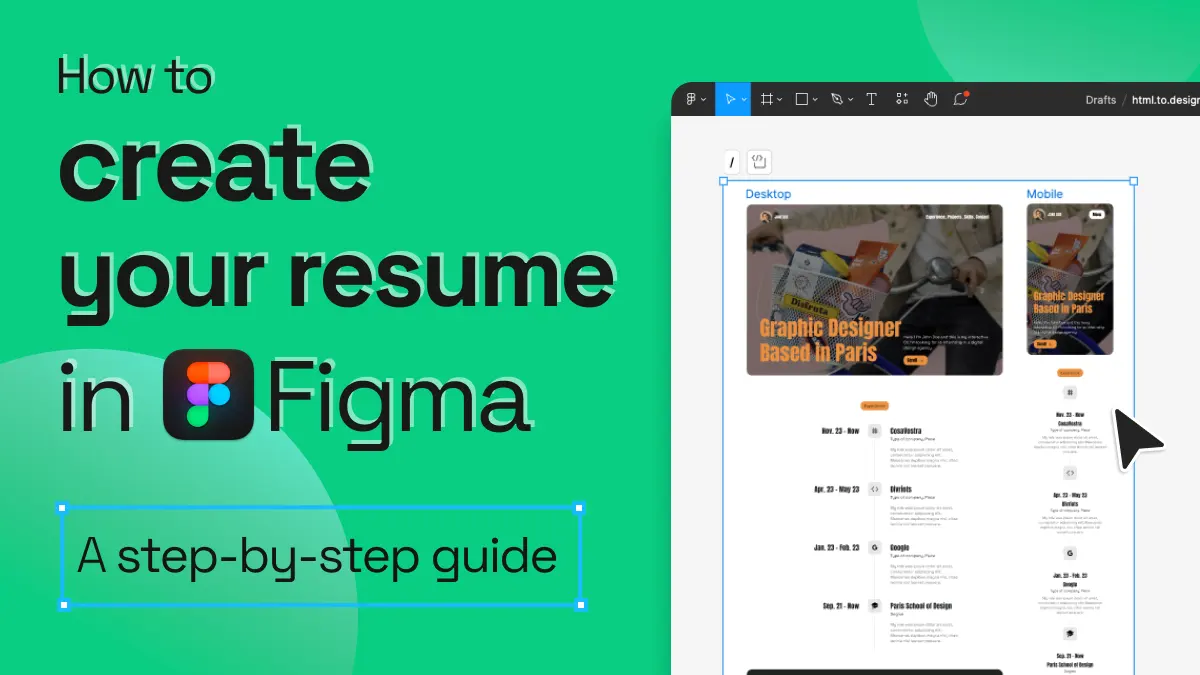 Green card titled “How to create your resume in Figma – A step-by-step guide”, next to a Figma canvas with desktop and mobile resume frames.