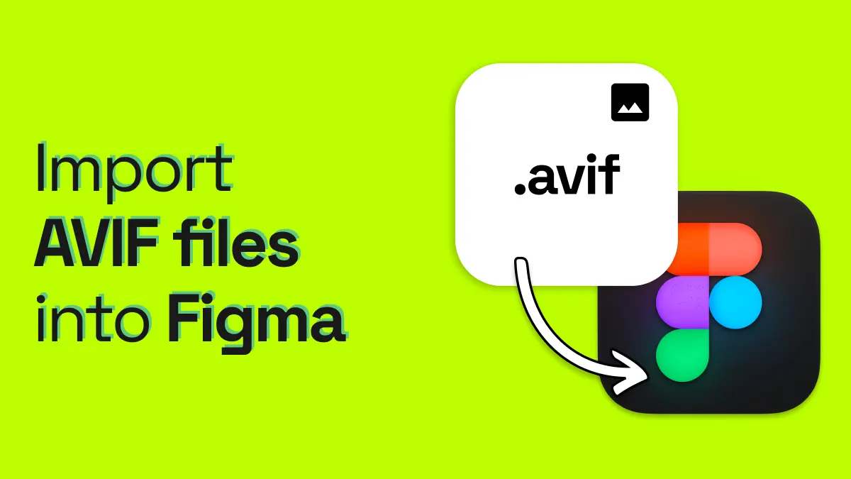 How to import AVIF files into Figma