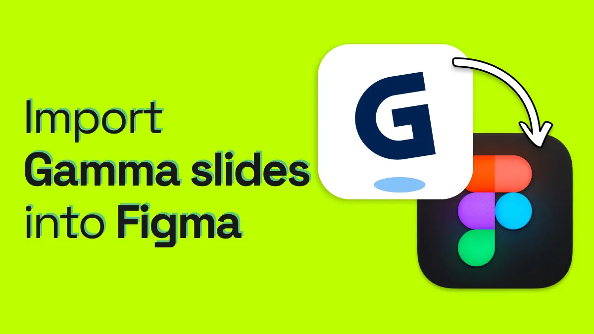 How to import Gamma presentations into Figma