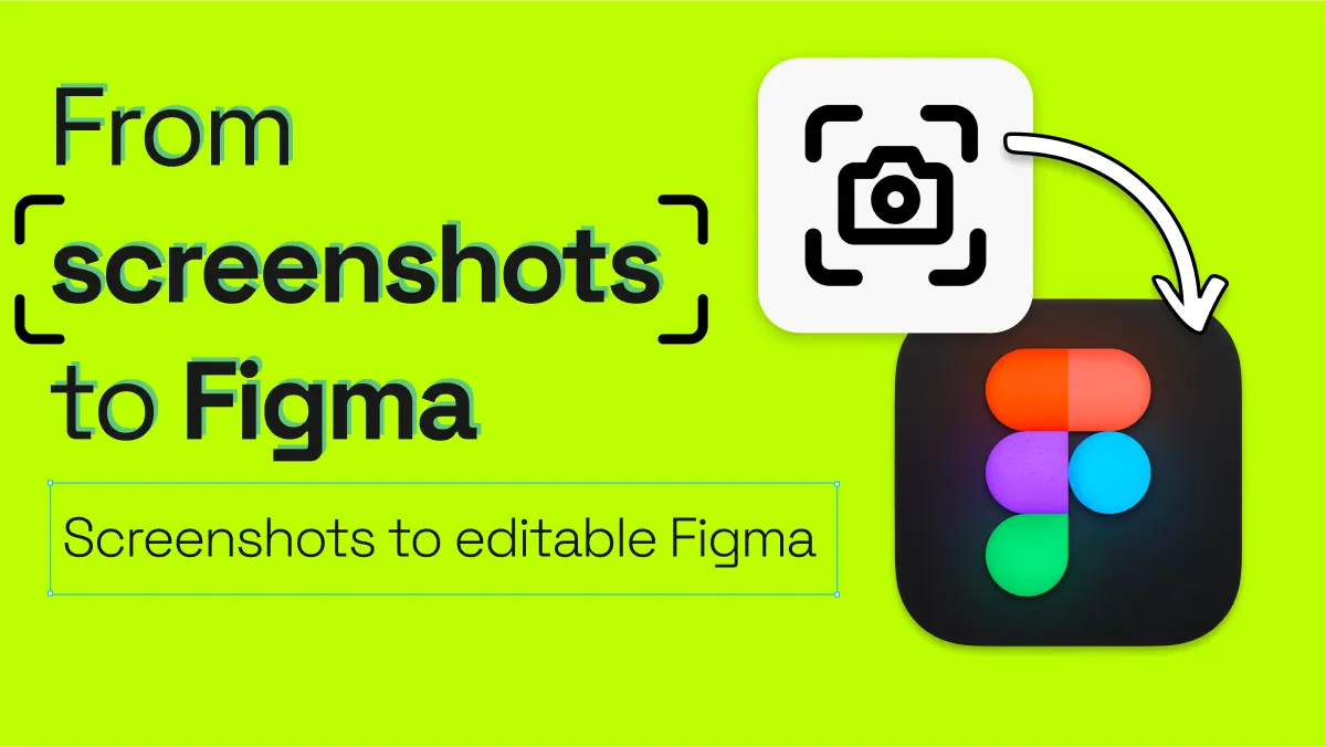 How to turn screenshots into editable Figma design