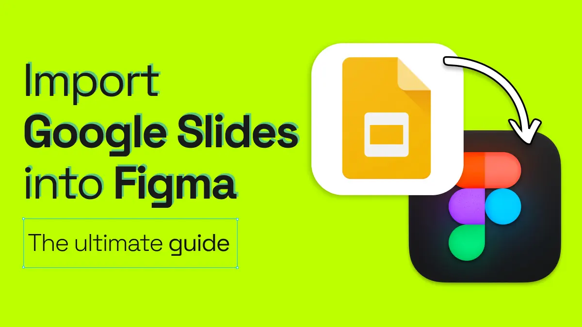 Import Google Slides into Figma