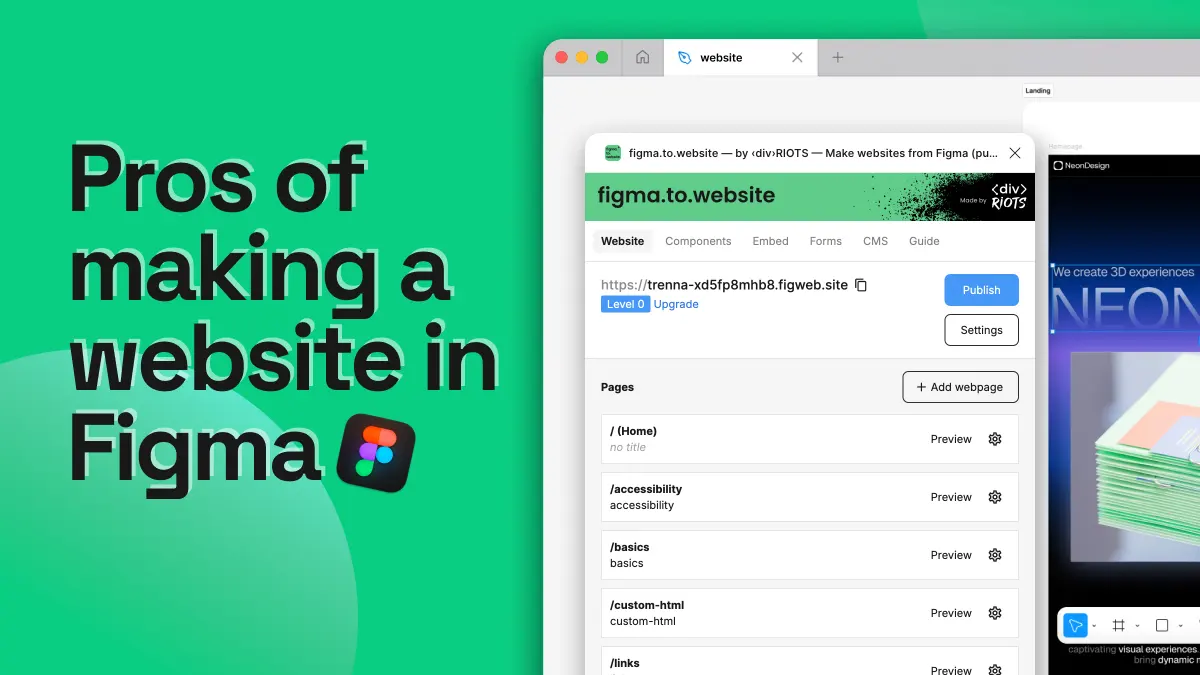 Green card titled “Pros of making a website in Figma”, next to the figma.to.website plugin panel listing site pages.