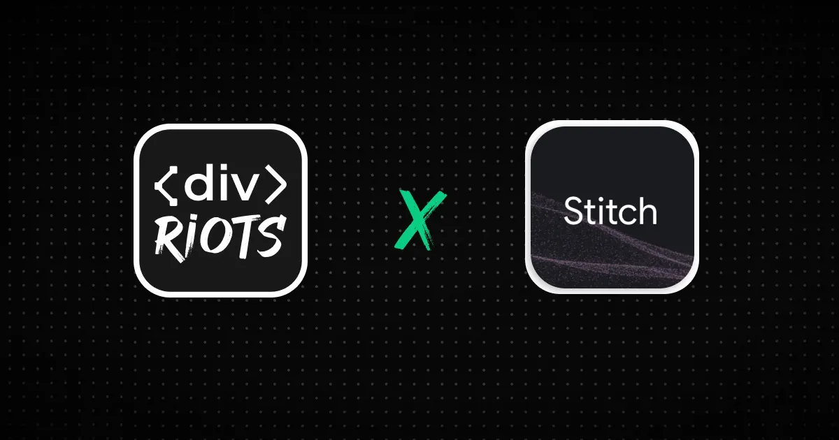 divRIOTS logo and Stitch from Google Labs logo.